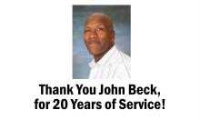 Thank you, John Beck, for  20 years of dedicated service!
