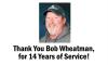 Bob Wheatman Retires after 14 Years of Service
